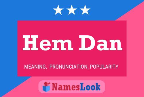 Hem Dan 名字海报