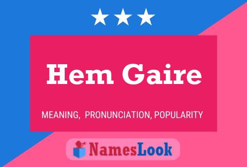 Hem Gaire 名字海报