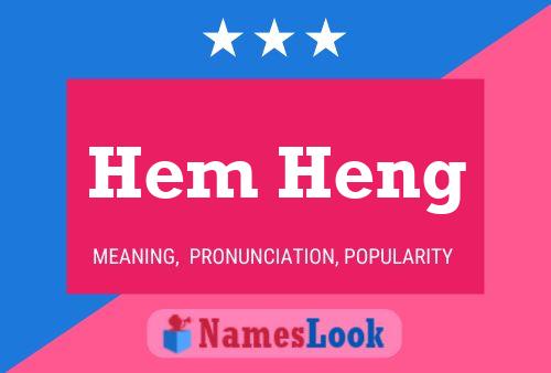 Hem Heng 名字海报