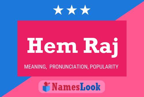 Hem Raj 名字海报