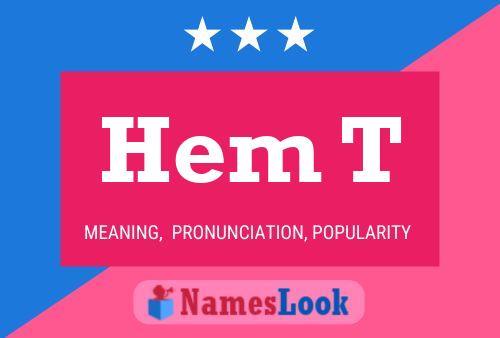 Hem T 名字海报