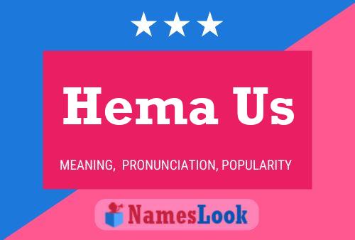 Hema Us 名字海报