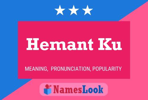 Hemant Ku 名字海报