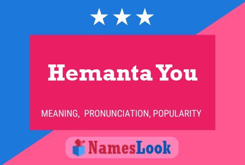 Hemanta You 名字海报