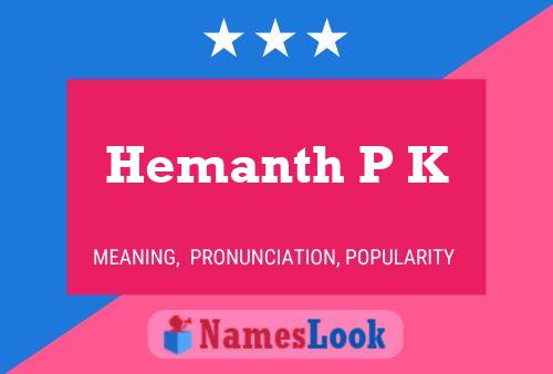 Hemanth P K 名字海报