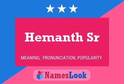 Hemanth Sr 名字海报