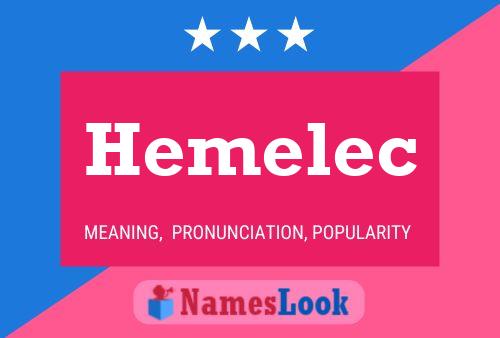 Hemelec 名字海报