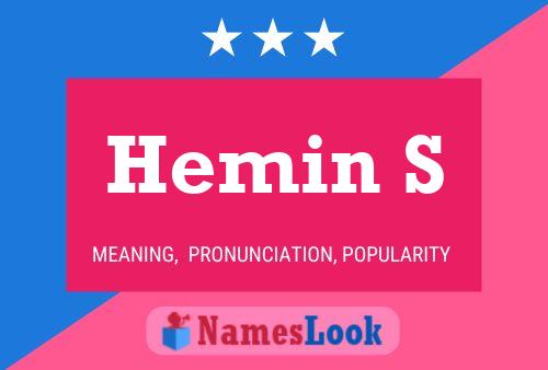 Hemin S 名字海报