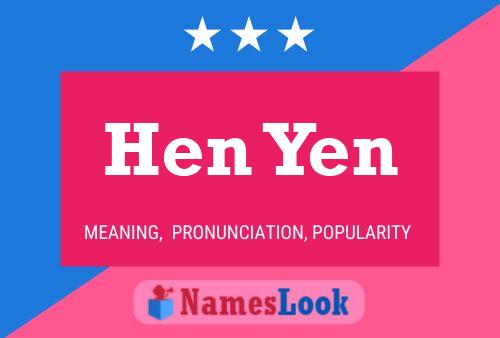 Hen Yen 名字海报