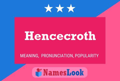 Hencecroth 名字海报