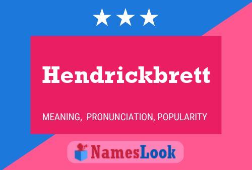 Hendrickbrett 名字海报