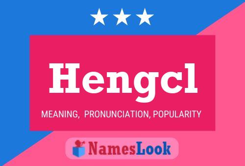 Hengcl 名字海报