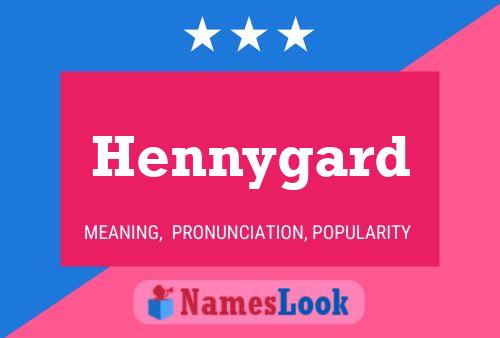 Hennygard 名字海报