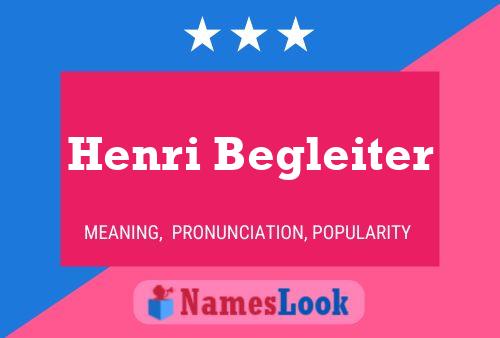 Henri Begleiter 名字海报