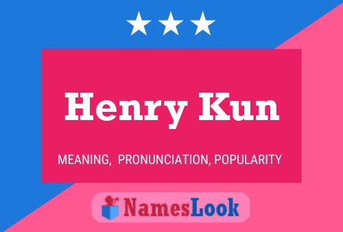 Henry Kun 名字海报