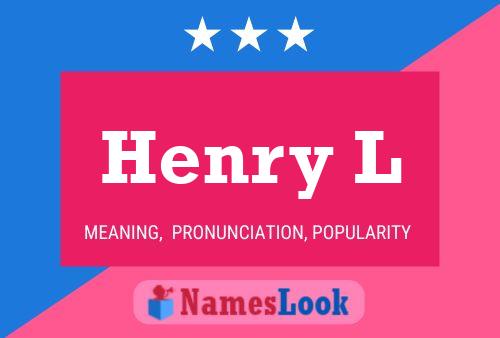 Henry L 名字海报