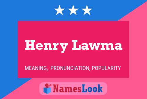 Henry Lawma 名字海报