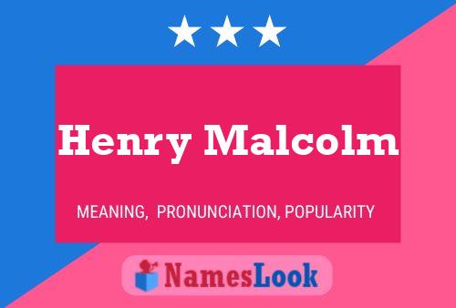 Henry Malcolm 名字海报