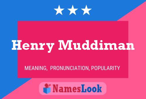 Henry Muddiman 名字海报