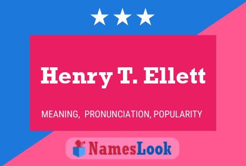 Henry T. Ellett 名字海报