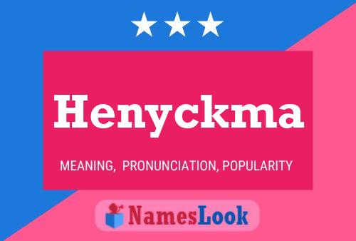 Henyckma 名字海报