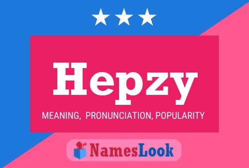 Hepzy 名字海报