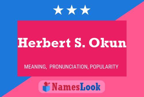 Herbert S. Okun 名字海报