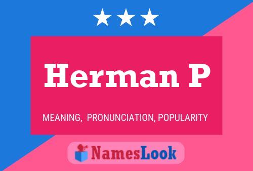 Herman P 名字海报