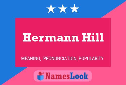 Hermann Hill 名字海报