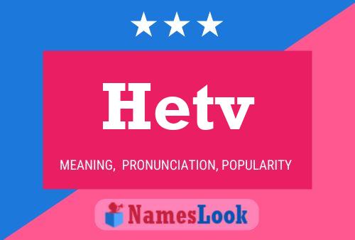 Hetv 名字海报