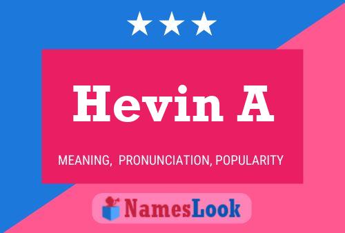 Hevin A 名字海报