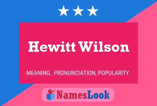 Hewitt Wilson 名字海报