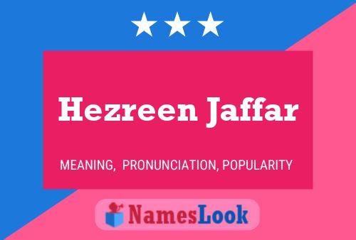 Hezreen Jaffar 名字海报