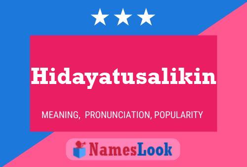 Hidayatusalikin 名字海报