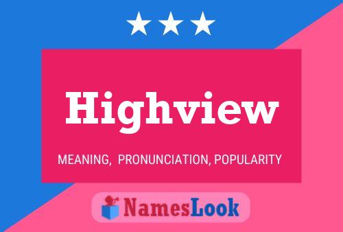 Highview 名字海报