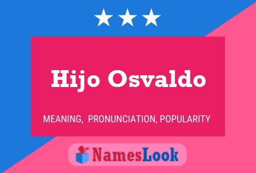 Hijo Osvaldo 名字海报