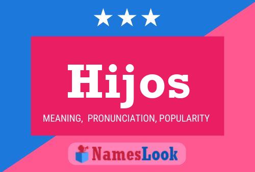 Hijos 名字海报