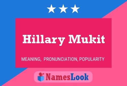 Hillary Mukit 名字海报