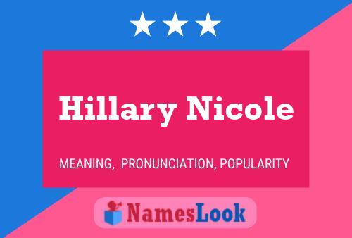 Hillary Nicole 名字海报