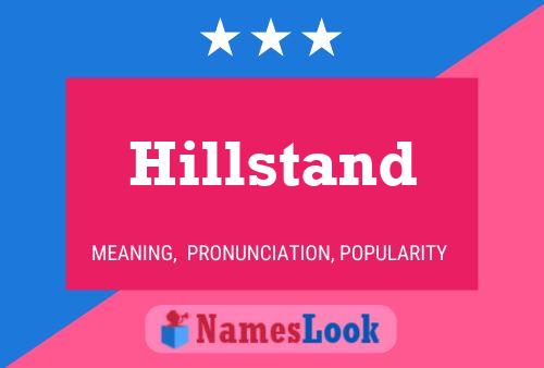 Hillstand 名字海报