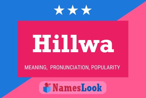 Hillwa 名字海报