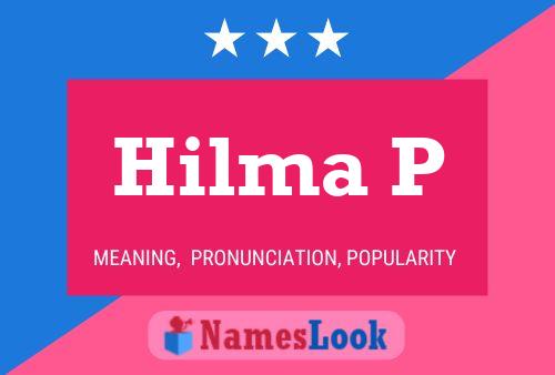 Hilma P 名字海报