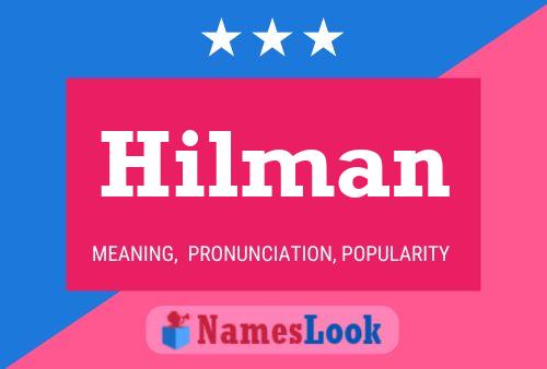 Hilman 名字海报