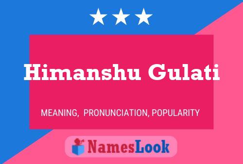 Himanshu Gulati 名字海报