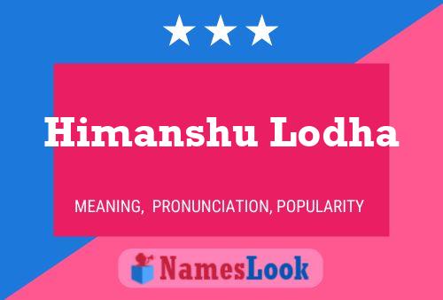 Himanshu Lodha 名字海报