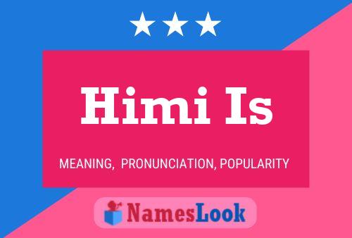 Himi Is 名字海报