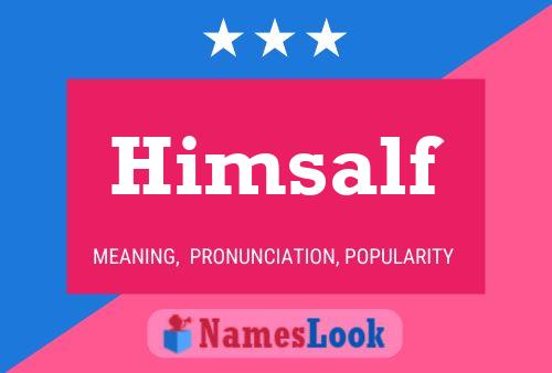 Himsalf 名字海报