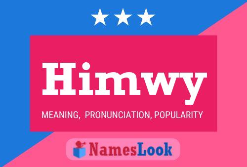 Himwy 名字海报