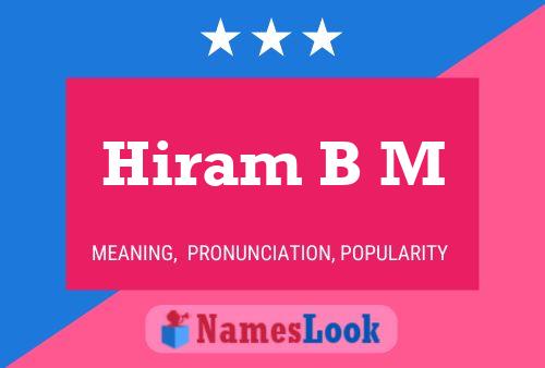 Hiram B M 名字海报