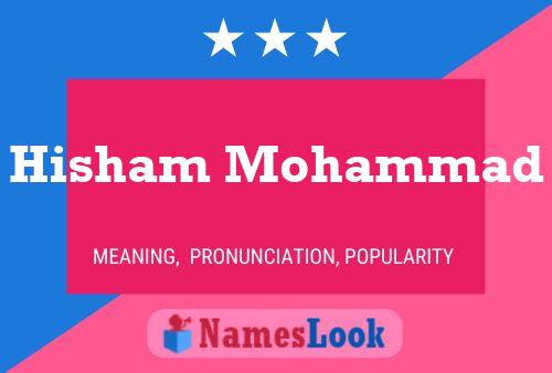 Hisham Mohammad 名字海报